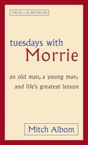 Tuesday with Morrie Book Summary
