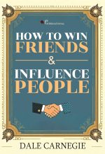 How to Win Friends and Influence People Book Summary